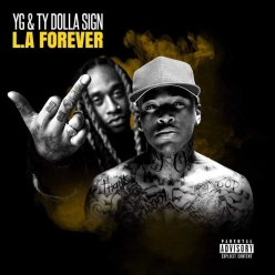 YG & Ty Dolla Sign - L.A Forever 